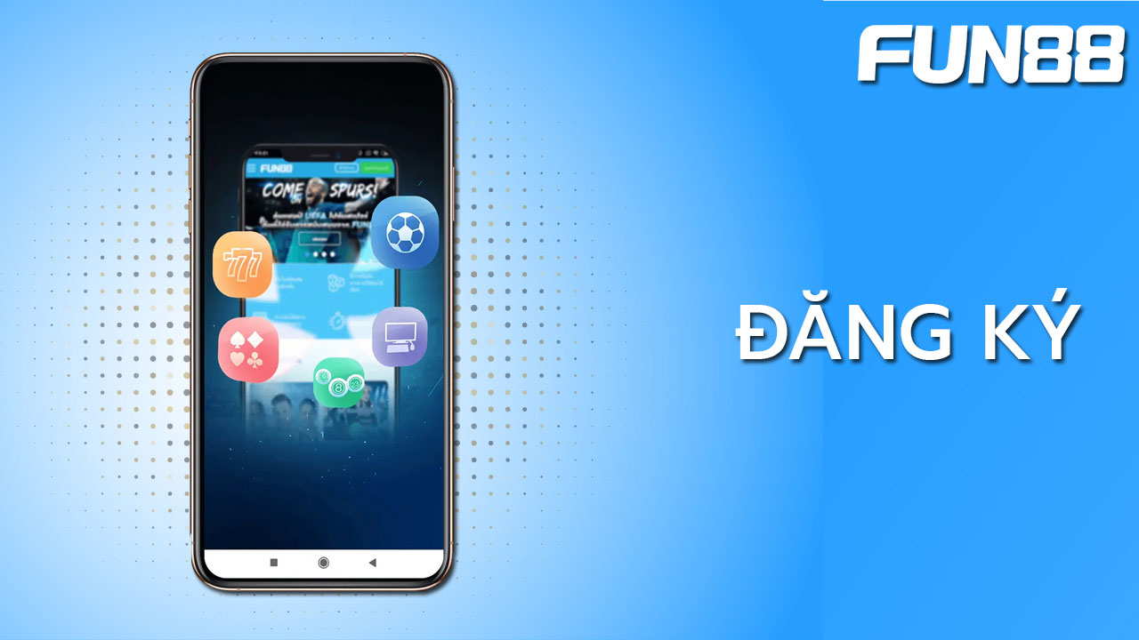 Đăng ký FUN88